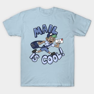 Mail is Cool! T-Shirt